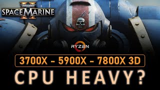 Space Marine 2 Is CPU Heavy Multiple AMD Ryzen CPU Benchmark Comparison [upl. by Hanikehs]