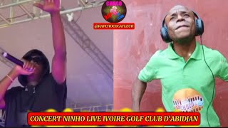 🔴CONCERT NINHO LIVE IVOIRE GOLF CLUB DABIDJAN 🇨🇮 [upl. by Iover]