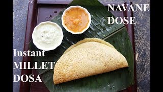 MILLET DOSA  INSTANT MILLET DOSA  FOXTAIL MILLET DOSA [upl. by Aneel]