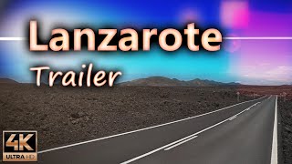 Lanzarote Island of Volcanoes Trailer  Lanzarote Spain  4K [upl. by Aelyak787]