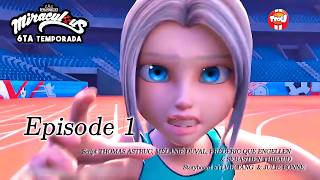 Se REVELA el PRIMER EPISODIO de la 6ta TEMPORADA de MIRACULOUS LADYBUG [upl. by Vyner]