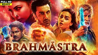 Brahmastra Full Movie  Ranbir Kapoor  Alia Bhatt  Amitabh Bachchan  Mouni Roy  Facts amp Review [upl. by Aicargatla]