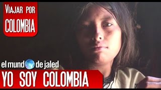 YO SOY COLOMBIA comunidades indígenas en Colombia  EL MUNDO DE JALED [upl. by Nednal]