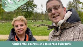 UITSLAG MRI OPERATIE en OPROEP LUIERPARK [upl. by Eemak]