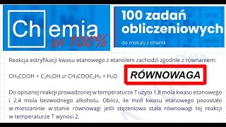 ZADANIE 37 CHEMIA NA 100 RÓWNOWAGA REAKCJI chemia chemistry [upl. by Nnylav]