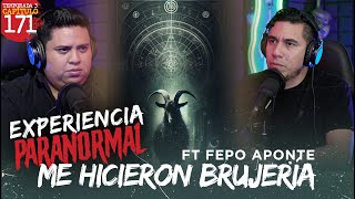 Experiencia Paranormal  Me Hicieron Brujeria Ft Fepo Aponte podcastparanormal [upl. by Paolo]