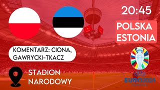 POLSKAESTONIA MECZ LIVE STREAM TRANSMISJA [upl. by Ashia]