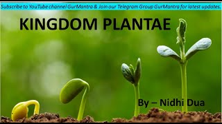 Kingdom Plantae  Basics  Diversity of Life Forms  CSIR NET  GurMantra [upl. by Airom945]