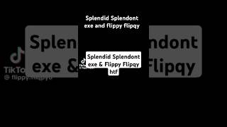 flippyfliqpy0 Splendid Splendont exe and Flippy Flipqy [upl. by Nrojb]