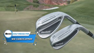 Top 5 Best Golf Wedges for Mid Handicappers Review  Men’s Golf Smart Sole Wedge 2023 [upl. by Kyla859]