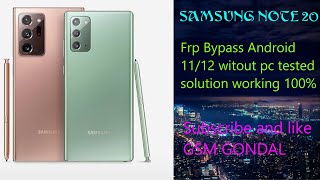 Samsung Note 20 5G Frp bypass without pc Android 1112 done 100 [upl. by Vaenfila]