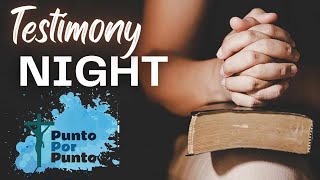 👉Punto por Punto Testimony Night [upl. by Jola]