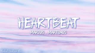 Marcus amp Martinus – Heartbeat Lyrics [upl. by Olav183]