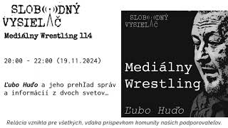 Mediálny Wrestling 114 19112024 [upl. by Adolph155]