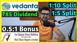 Vedanta Ltd  RVNL • Stocks Declared High Dividend Bonus amp Split With Ex Dates [upl. by Sikorski]