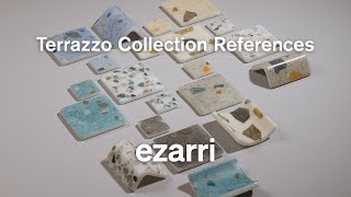 Ezarri  Terrazzo Collection  Infinite Possibilities [upl. by Aneerbas22]