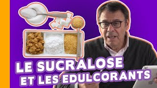 Le Sucralose et les Edulcorants pour Remplacer le Sucre  Les Conseils du Dr JeanMichel Cohen [upl. by Adnahcal707]