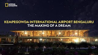 The Making of a Dream  Superstructures  The Making of Terminal 2 Kempegowda International Airport [upl. by Eecal]