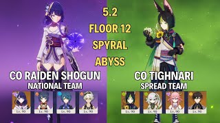 C0 Raiden Shogun National Team amp C0 Tighnari Spread Team  Spiral Abyss 52  Genshin Impact [upl. by Limemann164]