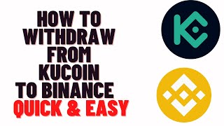 how to withdraw from kucoin to binancehow to transfer crypto from kucoin to binance [upl. by Inafetse]