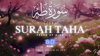 Experience Peace with Surah TAHA 8D Audio amp Rain Ambience by Omar Hisham Al Arbi [upl. by Utham809]