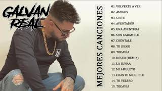 Galvan Real  Mejores Canciones De Galvan Real 2021 Grandes Exitos del Galvan Real 2021 [upl. by Hairakcaz]