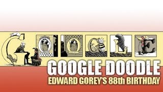 Erdward Gorey 88th Birthday Google Doodle HQ [upl. by Harlow]