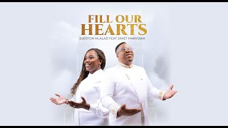 Everton Mlalazi  Fill Our Hearts ft Janet Manyowa [upl. by Charbonneau]