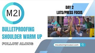 Move to Improve SCI Bulletproofing Your Shoulders Warm up Day 2 of 2 Lats Focused Follow Along [upl. by Haran]