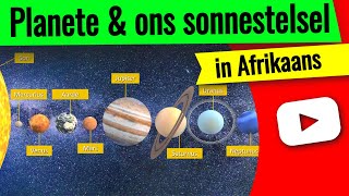 Planete en die sonnestelsel ▶ Leer al die planete in Afrikaans [upl. by Ellehciram712]