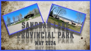 2024 May Sandbar Lake Provincial Park [upl. by Gneh]