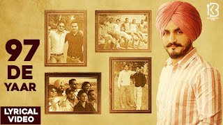 97 De Yaar Lyrical Video  Kulwinder Billa  The Boss  Latest Punjabi songs 2020 [upl. by Cusack]