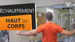 Échauffement articulaire et mobilité HAUT DU CORPS épaule ceinture scapulaire et musculation [upl. by Bernadene]