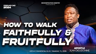 FRIDAY SERVICE  MESSAGE TITLE  HOW TO WALK FAITHFULLY amp FRUITFULLY  APOSTLE JEAN DIEUDONNE [upl. by Myrtie]