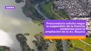 ¿Qué ha pasado con la licencia ambiental para ampliar la Av Boyacá  Política [upl. by Henson]