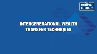 Intergenerational Wealth Transfer Techniques Webinar [upl. by Gardas]