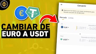 Cómo CONVERTIR De EURO A USDT En BINANCE 2024 [upl. by Sivie663]