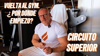 🔥 CIRCUITO SUPERIOR VUELTA AL GYM DESPUÉS DE UNA PAUSA 💪 [upl. by Enneiluj]