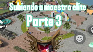 Subiendo a maestro elite parte 3 [upl. by Kursh]