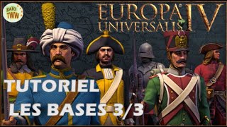 FR Tutoriel Europa Universalis IV  LES BASES  2020  Pour bien comprendre le jeu Partie 33 [upl. by Ellednahc]