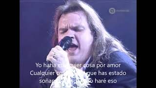 MEAT LOAF quotId do anything for lovequot LIVE 93 SUBTITULADO AL ESPAÑOL [upl. by Netsoj]