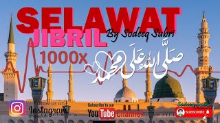 SHOLAWAT JIBRIL TERKINI 1000x PENARIK REZEKI SANGAT MUJARRAB   Shollallahu Ala Muhammad [upl. by Othella389]