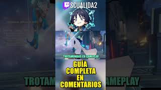 RECOMENDACIONES DE GAMEPLAY PARA TROTAMUNDOS  Genshin Impact [upl. by Munafo]