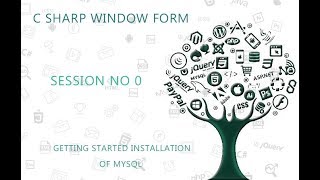 C Tutorial Window Form 0 Getting Started and Installation of MySQL [upl. by Sindee]