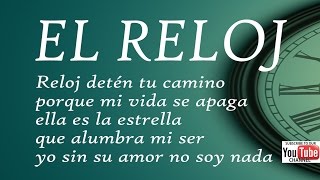 EL RELOJ cover lyrics [upl. by Anoyet]