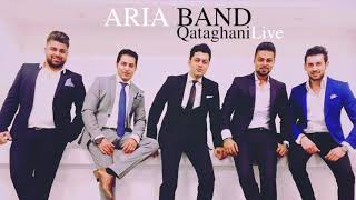 ARIA BAND  Live  Qataghani  2017 [upl. by Philbert]