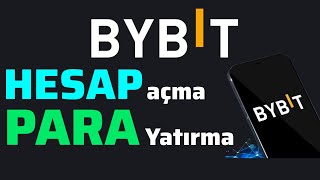 Bybit Hesap Açma Para Yatırma  Sıfırdan Bybit Borsasına Kayıt Olma Kimlik Doğrulama [upl. by Trimble685]