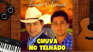 Leandro e Leonardo Chuva No Telhado [upl. by Bunce]