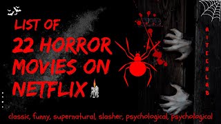 20 Horror Movies to Watch When You Want a Good Scare  NETFLIX MOVIES  AI TECH LAB [upl. by Aronaele596]