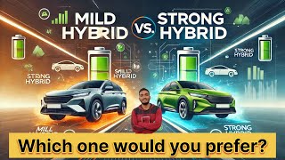 Mild hybrid VS Strong hybrid in cars 🛑 आप कौनसी hybrid system choose करेंगे navinkathade98 [upl. by Schuh568]